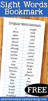 Notice, numeral, order, passed, pattern, piece, plan, problem, products, pulled, questions, reached, red, remember, rock, room, seen, several, ship. Free Sight Words Bookmark For Irregular Words
