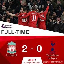 Liverpool 2 0 Tottenham Hotspur Highlight Video Liveonscore Com