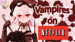 In this anime series, scientists hope new humans will create universal peace, but they're kidnapped by an evil group with very different plans. Top 5 Vampire Ish Anime On Netflix Youtube