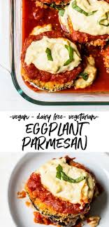Easy Baked Vegan Eggplant Parmesan Made With Crispy Eggplant And Topped With Vegan Mozzarel In 2020 Vegan Eggplant Recipes Vegan Eggplant Parmesan Vegan Dinner Recipes