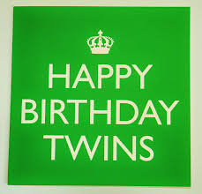 Birthday Wishes For Twin Brothers In English The Twins Gift Company Happy Birthday Sister Happy Birthday To Us Sister Birthday