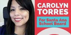 Carolyn Torres is an unacceptable candidate for the SAUSD School Board