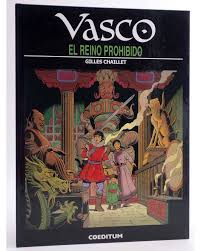 VASCO 11. El Reino Prohibido (Gilles Chaillet) Coeditum, 2016. ¡OFERTA!  Comic Europeo - Libros Fugitivos