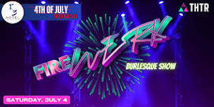 fireWERK! Burlesque Show