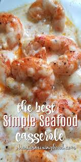 Mix macaroni, mushrooms and rest of ingredients in a 6 cup (1.6 l) buttered casserole. Simple Seafood Casserole Shrimp Recipes Easy Easy Seafood Recipes Seafood Dish Recipes