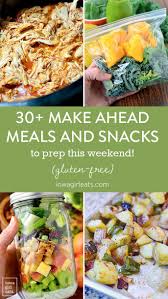 30 Make Ahead Meals And Snacks To Prep This Weekend Healthy Afternoon Snacks Healthy Work Snacks Make Ahead Meals