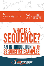 Introduction To Sequences 23 Surefire Examples Math Courses Secondary Math Physics And Mathematics