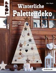 Winterliche Palettendeko Kreativ Kompakt Holz Kreativ Holzarbeiten Zu Weihnachten Und Weihnachten Dekoration