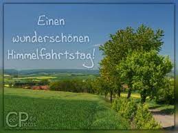Christi himmelfahrt ist in allen 16 bundesländern ein gesetzlicher feiertag und gehört damit zu den bundeseinheitlichen feiertagen. Coolphotos De Grusskarten Feiertage Himmelfahrt