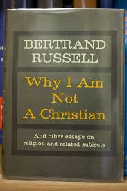 Why I Am Not A Christian Bertrand Russell Book Worth Reading Interesting Reads Books To Read