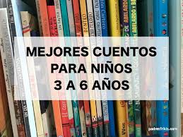 Desde pequeños es importante leer con ellos relatos para niños de primaria e infantil, porque con su lectura los pequeños van desarrollando su lo bueno de nuestros cuentos infantiles cortos es que son perfectos para esos momentos en los que los niños nos piden relatos, como antes de ir a dormir. 30 Mejores Cuentos Para Ninos De 3 A 6 Anos 2021 Padres Frikis