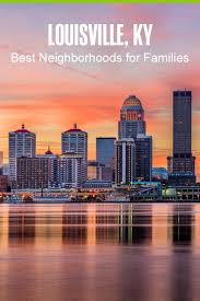 5 Best Neighborhoods In Louisville For Families Extra Space Storage Louisville The Neighbourhood Louisville Kentucky