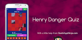 Pixie dust, magic mirrors, and genies are all considered forms of cheating and will disqualify your score on this test! Henry Danger Quiz 3 1 6z Apk Download Com Elpipita Henrydangerquiz Apk Free