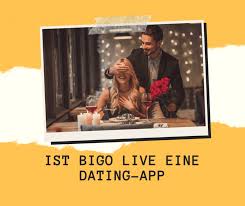Nih dia di tempat pertama kita. Ist Bigo Live Eine Dating App