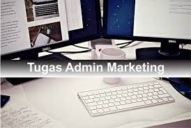 Tugas admin marketing yang keenam adalah melakukan promosi dan direct mail pelanggan. Tanggung Jawab Tugas Admin Marketing Beserta Gaji Terupdate