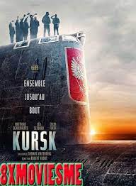 Kami selalu menyertakan subtitle indonesia disetiap film. Kursk Movie Trailer Free Download 2019 English 720p Hd 50mb 8xmoviesme Kursk Movies To Watch Online Full Movies
