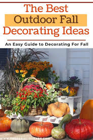 The best fall outdoor decorations can stay on display from harvest to halloween. Outdoor Fall Decorating Ideas Www Thefarmgirlgabs Com