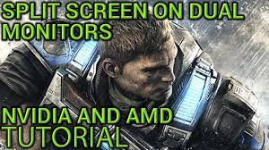 Gears Of War 4 Split Screen With 2 Monitors On Pc Tutorial Works On Nvidia And Amd Gpus Youtube