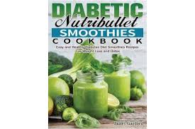 A perfect combination for a smoothie that keeps my blood sugar stable and still taste delicious! Dick Smith Diabetic Nutribullet Smoothies Cookbook Easy And Healthy Diabetes Diet Smoothies Recipes For Weight Loss And Detox Books Magazines Non Fiction Books Books