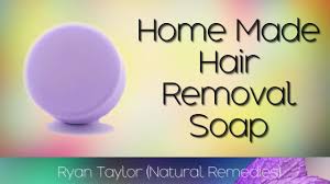 Sorry for the bad quality! Home Made Hair Removal Soap For Body Hair Ryan Taylor Natural Remedies