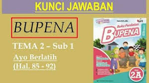 Buku penilaian ( bupena ) jilid 4d untuk sd/mi kelas iv. Kunci Jawaban Bupena Kelas 4 Dengan