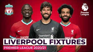 Epl table.premier league standings 2021 or premier league. Liverpool Premier League Fixtures 2020 21 Full Schedule Youtube