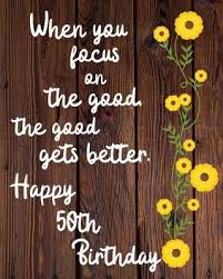 A personalized gift, of course! When You Focus On The Good The Good Gets Better Happy 50th Birthday 50 Year Old Birthday Gift Gratitude Journal Notebook Diary Unique Greeting Card By Cinder Publishing Readings Com Au