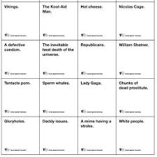 Best played every 25 to 35 days. Cards Against Humanity Card Game Examples Cards Against Humanity Examples Humanity Card Game Cards Against Humanity Printable