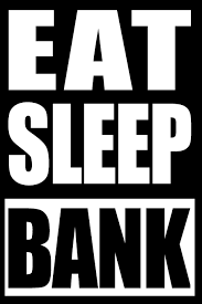 College students should choose banking services with no monthly fees, lenient overdraft policies, extensive atm networks and high interest rates. Eat Sleep Bank Cool Notebook For Bankers College Ruled Journal Medium Spacing Between Lines Treehouse Books Publications 9781076841100 Amazon Com Books