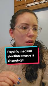 Understanding the Changing Election Energy with Psychic Medium Sabrina Maria