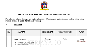 Calon hendaklah warganegara malaysia berusia tidak kurang daripada 18 tahun pada tarikh tutup permohonan iaitu 23 september 2020. Permohonan Jawatan Kosong Terkini Kelab Golf Negara Subang Kerja Kosong Kerajaan