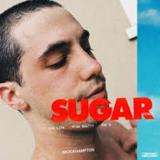 Sugar (Brockhampton song)