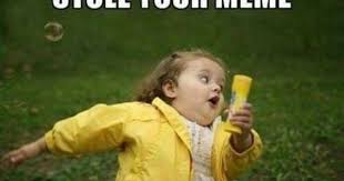 Stole Your Meme Funny Friday Memes Work Humor Friday Humor