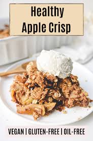 Vegan Apple Crisp Gf Oil Free Meg Josephson Healthy Recipe Oil Free Vegan Recipes Healthy Apple Crisp Vegan Apple Crisp