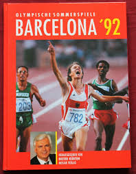 Die olympischen sommerspiele 2004 (offiziell spiele der xxviii.olympiade genannt) fanden vom 13. Olympische Sommerspiele Barcelona 1992 Dieter Kurten Buch Gebraucht Kaufen A02ilm6q01zze