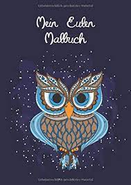 Was ist denn eigentlich ein mandala? Mein Eulen Malbuch 50 Tierisch Tolle Tiermandalas Mit Eulen Motiv Fur Kinder Ab 10 Jahren Zum Ausmalen Und Als Kopiervorlage Fur Padagoginnen Tierisch Tolle Mandalas Band 3 Amazon De Alexander Christoph Bucher