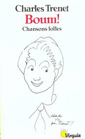 I first heard charles trenet on the enchante sampler. Boum Chansons Folles Charles Trenet Points Grand Format Le Hall Du Livre Nancy