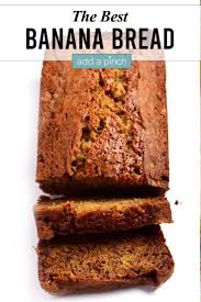 The Best Banana Bread Recipe Add A Pinch Banana Bread Recipes Best Banana Bread Best Dessert Recipes