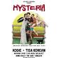 HYSTERIA event in Houston, TX