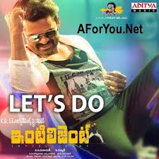 Let S Do Inttelligent 2018 Telugu Movie Mp3 Songs Download Mp3 Song Download Mp3 Song Songs