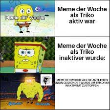 These are jokes or performances that make you laugh by subverting your expectations of comedy is. Fight Memederwoche