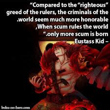 One Piece Quotes Kid In 2020 One Piece Quotes Eustass Kid Anime Quotes