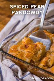 Spiced Pear Pandowdy Recipe Spiced Pear Cooking Recipes Sliced Pears