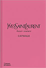 Top notes are pear, pink pepper and orange blossom; Yves Saint Laurent Catwalk The Complete Haute Couture Collections 1962 2002 Bolton Andrew Amazon De Books