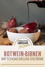 Rotwein Birnen Mit Schokoeis Lebensmittel Essen Rotweinbirnen Schokoeis