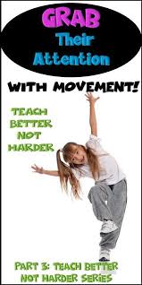 Grab Their Attention With Movement Effective Teaching Strategies Reading Tutoring Teaching Elementary