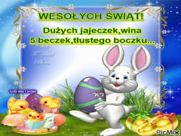 Wesołych świat wielkanocnych | Dużych jajeczek,wina 5 beczek ... Wesołego  Alleluja.. Podk.muz | By Gify dla Ciebie | Facebook