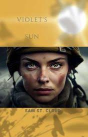 HEROS IN UNIFORM IV: Violet's Sun