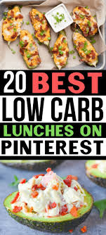 Best Low Carb Lunch Ideas For Your Keto Diet Low Carb Lunch Easy Low Carb Lunches Healthy Recipes
