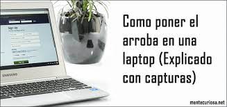 We did not find results for: Como Poner El Arroba En Una Laptop Explicado Con Capturas